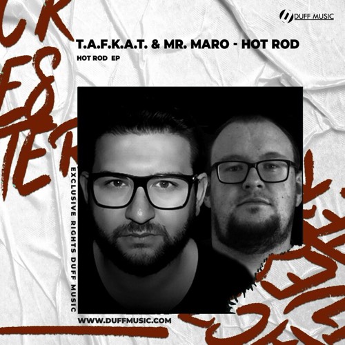 T.a.f.k.a.t., Mr. Maro - Hot Rod EP [DM324]